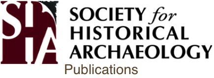 Writing for Historical Archaeology - Society for Historical Archaeology