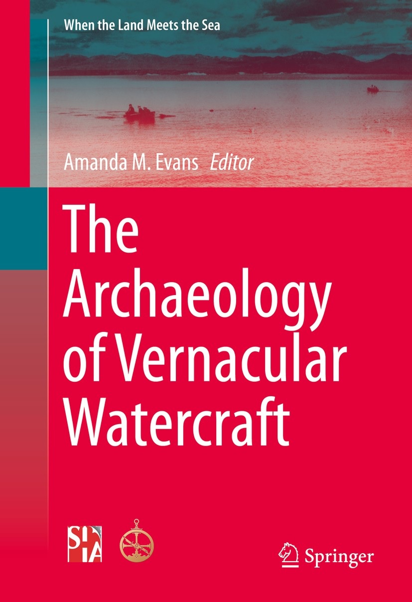 THE ARCHAEOLOGY OF VERNACULAR WATERCRAFT 